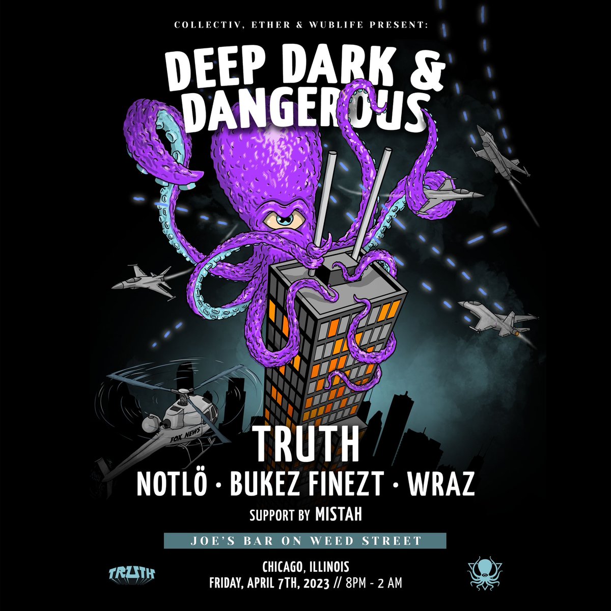 WubLifeEnt's tweet photo. Chicago is getting that Deep, Dark, &amp; Dangerous treatment on April 7th! 🐙 https://t.co/YOjelSczmj