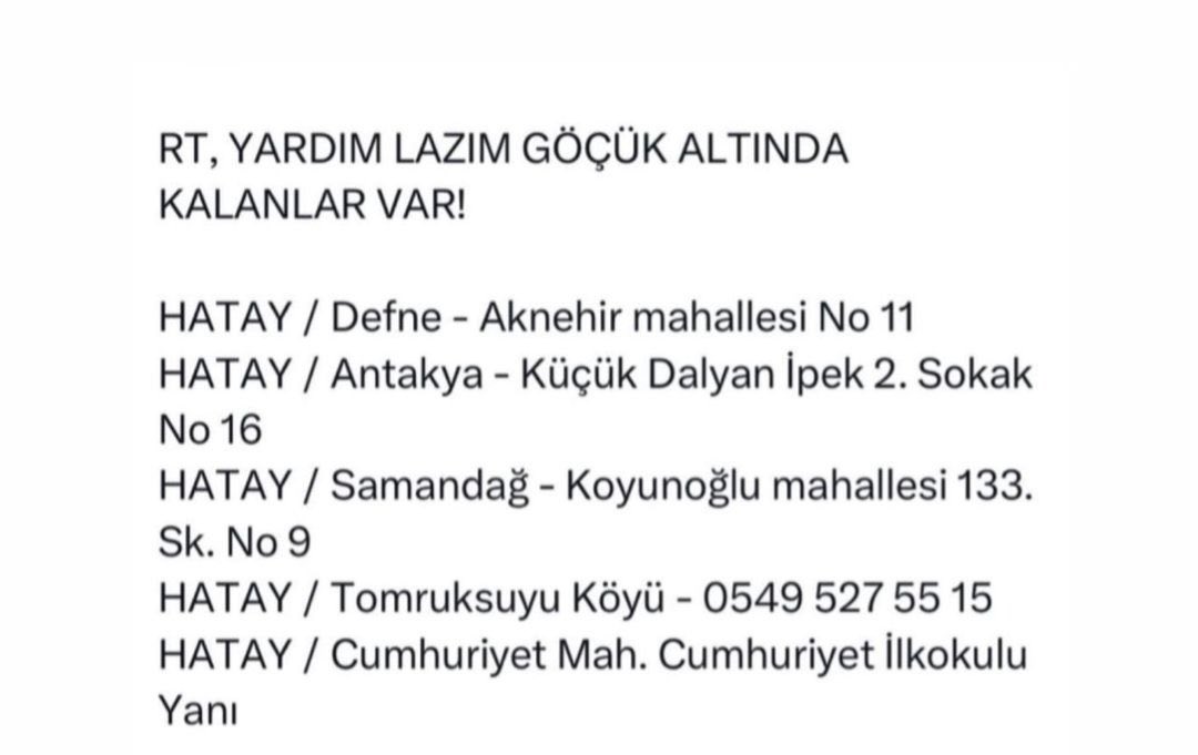 Göçük olan yerler. Acil yardım lazım. Acil Can'lara yetişmek lazım.