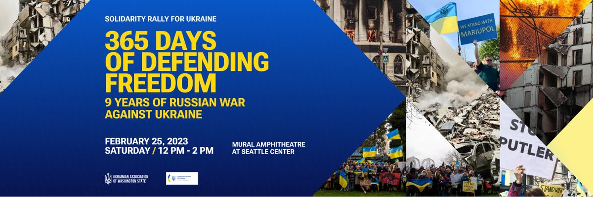 Please join us on February 25th, 2023, at 12 PM, where we will meet at the Mural Amphitheatre at Seattle Center, to stand in solidarity with the brave people of Ukraine to mark 365 Days of Defending Freedom.