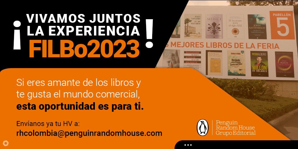 Penguinlibrosco's tweet image. #TrabajoSíHay 

Abrimos nuestra convocatoria 2023 para trabajar con Penguin Random House en la FILBo del 18 de abril al 2 de mayo.📚

Si quieres hacer parte de este equipo y consideras que tienes el perfil que buscamos, envíanos tu hoja de vida a rhcolombia@penguinrandomhouse.com