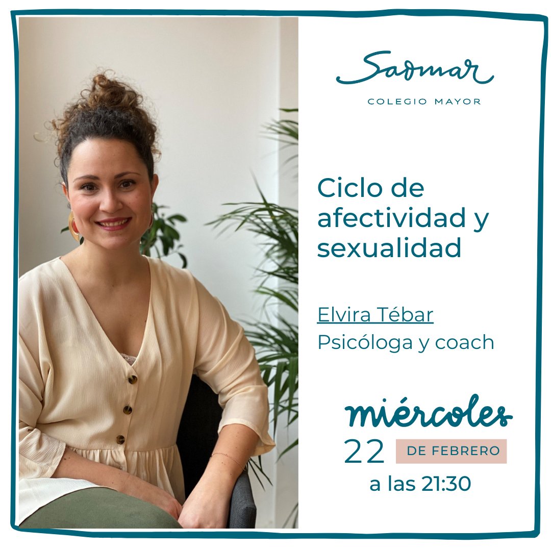 Este jueves comenzamos un ciclo de afectividad y sexualidad que impartirá Elvira Tébar, psicóloga y coach. 
#saomar #saomarValencia #colegiomayorsaomar #ColegioMayorValencia