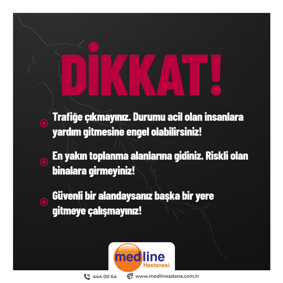 ‼️ Trafiğe çıkmayınız. Durumu acil olan insanlara yardım gitmesine engel olabilirsiniz!
‼️ En yakın toplanma alanlarına gidiniz. Riskli olan binalara girmeyiniz!
‼️ Güvenli bir alandaysanız başka bir yere gitmeye çalışmayınız!

#deprem #adana #hatay #kahramanmaraş #dikkat