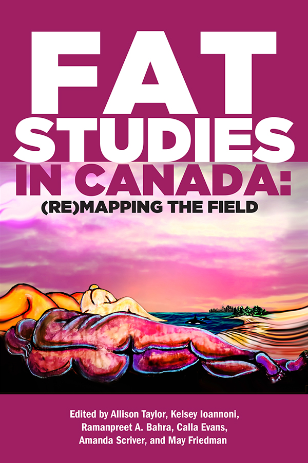 InannaPub's tweet photo. Spring Preview! "#FatStudies in Canada: (Re)Mapping the Field" (#AllisonTaylor, #KelseyIoannoni, #RamanpreetAnnieBahra, #CallaEvans, #AmandaScriver, #MayFriedman, Eds) 'an excellent and timely collection of #essays and #artwork' https://t.co/J5W83kjpFb #FemLitCan #FeministThought https://t.co/FHFaQ6ULLu