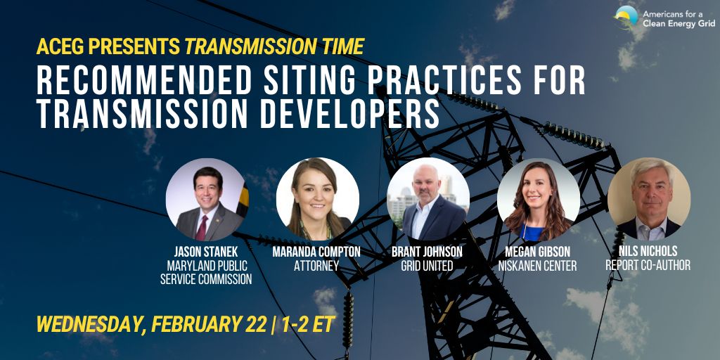 CleanEnergyGrid's tweet photo. Don't miss #TransmissionTime this Wednesday!

We'll explore ACEG's latest report on recommended siting practices for transmission developers. Gain insights into the siting process from route selection to public meetings to compensation &amp; more.

https://t.co/hbXQt7bXpC https://t.co/xeY0BWjElj