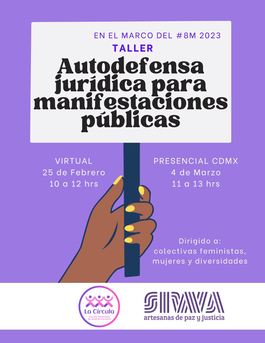 Rumbo al #8M2023 
Junto con <a href="/siwapaz/">SIWA — artesanas de paz y justicia</a> tendremos el taller “Autodefensa jurídica para manifestaciones públicas"
📍 Habrá modalidad virtual y presencial en la Cdmx. 
Regístrate👇🏾 forms.gle/9ahHjDWtwS5aB8… 
#AutodefensaJuridica #DerechoalaProtesta #8M #DerechoFeminista