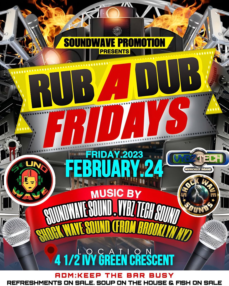 SoundWaveJa's tweet photo. VYBZ TECH AND SHOCK WAVE SOUND FEB.24 PPL 🔈🔈🔈 RUB A DUB FRIDAYS AGAIN 🔥🔥🔥 LINK UP SOUND WAVE HQ 🛳️ #rubadub #fridays #reggae #dancehall #entertainment #event #kingston #jamaica https://t.co/F8DQ9CFfbn