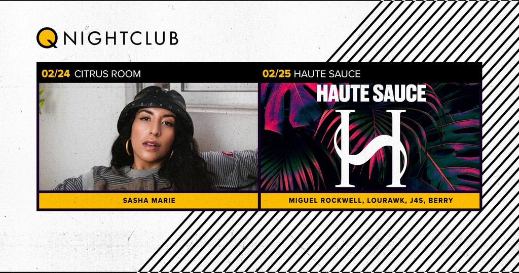 THIS WEEK @ Q:

🧡 2/24 @CitrusRoom @sashamvrie w/ <a href="/angelololo/">Lo</a> <a href="/jonpcorpuz/">H A N</a> @gdotcarter_2 <a href="/_vivalatina/">Viva</a>

❤️‍🔥 2/25 <a href="/HauteSauceSEA/">Haute Sauce</a> w/ <a href="/miguelrockwell/">Miguel Rockwell</a> @jacoblourawk @djj4s &amp; Berry

🎫 bit.ly/343TOBG