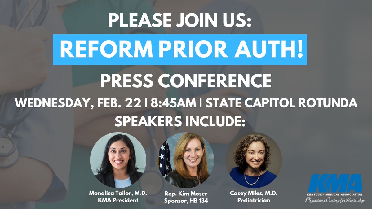 PLEASE JOIN US: KMA members will call to #ReformPriorAuth this Wednesday, Feb. 22 during a press conference at the State Capitol Rotunda. Speakers include KMA President <a href="/Dr_MonalisaKY/">Dr. Monalisa</a>, Rep. Kim Moser <a href="/5boymom/">kimberly moser</a>, and Casey Miles, MD. More: kyma.org/during-2023-ph… #kyga23 #KMAPDAC23