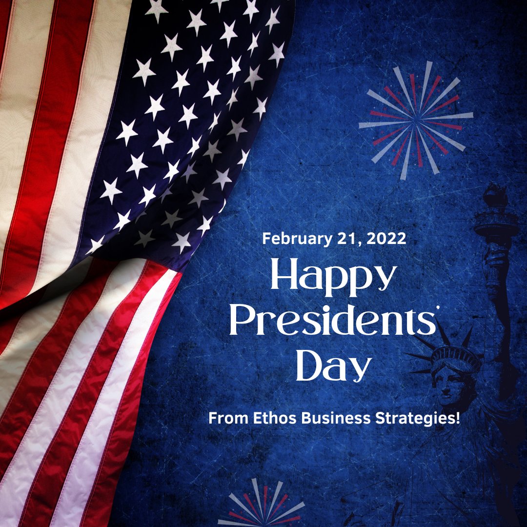 EthosBS's tweet photo. Happy Presidents Day From Ethos Business Strategies! https://t.co/YWQsNw2mvZ