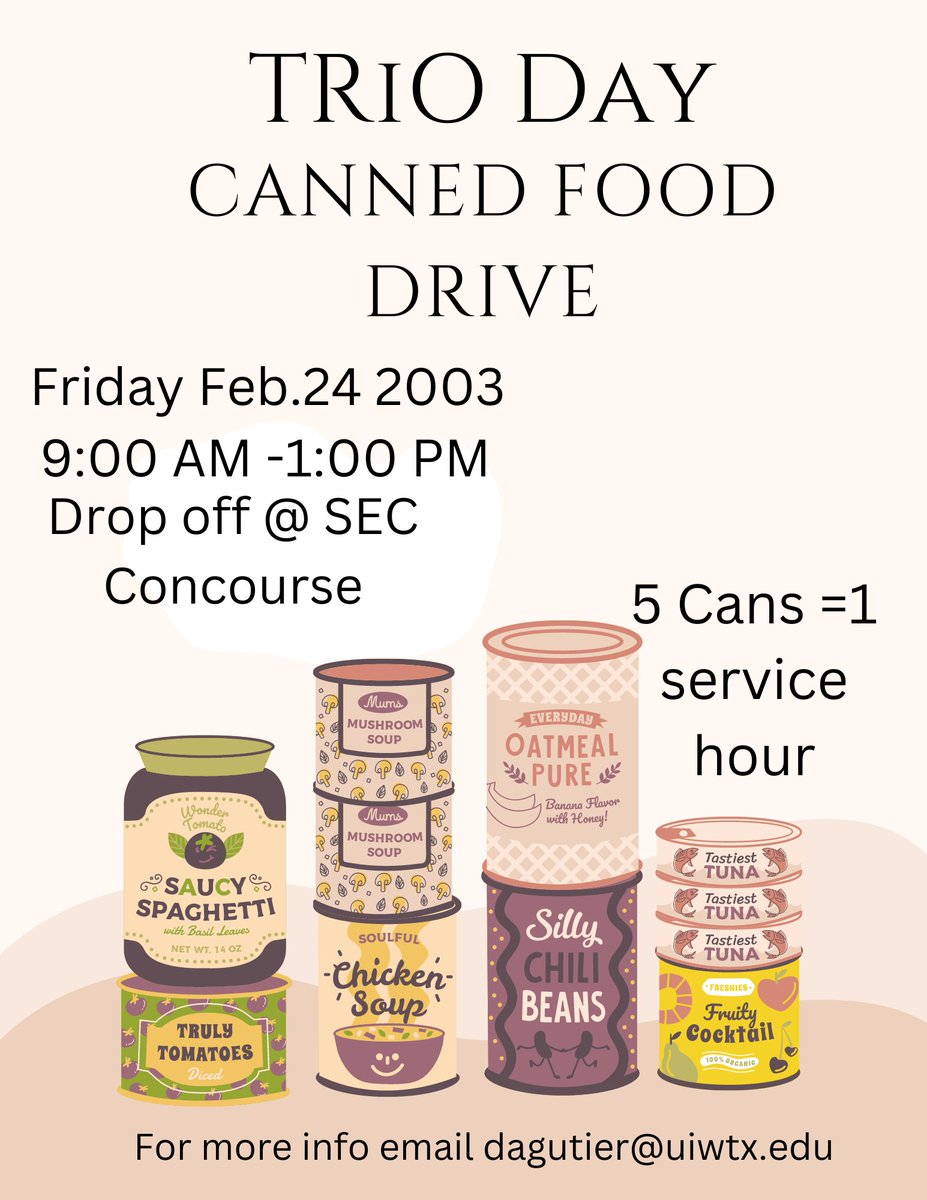 TRIO is excited to announce our upcoming canned food drive event for our annual TRIO Day of Service! This event aims to provide support to those in need by collecting canned food items for the UIW Cardinals’ Cupboard. Let's work together to make this event a success!