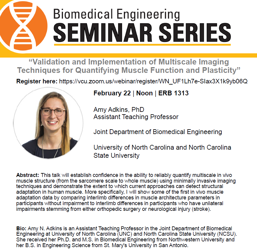 We are excited to host <a href="/AmyNAdkins/">Amy Adkins</a> on Feb 22 for our <a href="/VCU_BME/">VCU Biomedical Engineering</a> seminar on the topic of structural adaptation in human muscle. Thanks for coming! Webinar registration here:
vcu.zoom.us/webinar/regist…