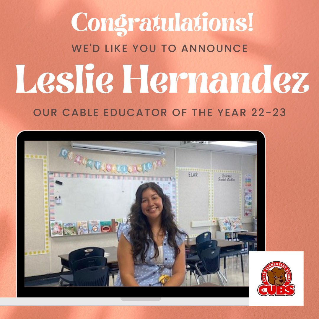 NISDCable's tweet photo. Congratulations to our EOY, Ms. Leslie Hernandez, our 3rd grade teacher & Ms. Shelby Hernandez, our 1st grade teacher, as our First Year EOY! @NISDCable is so proud of them & all they do for our Cubsπ»! ππ#RootedCable #cableignited @Dpin1967 @galindo_lann https://t.co/2ihAcwp9kj