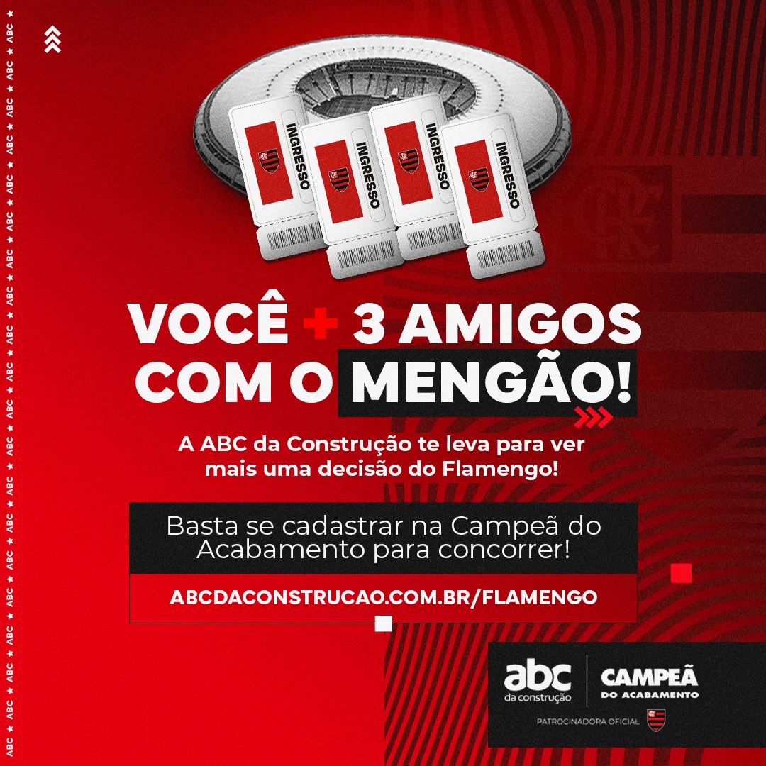 Flamengo on X: VOCÊ + 3 AMIGOS EM MAIS UM JOGÃO NO MARACÃ? 🔴⚫️ Se liga,  com a ABC da Construção você pode ganhar uma camisa oficial + 4 ingressos  para acompanhar