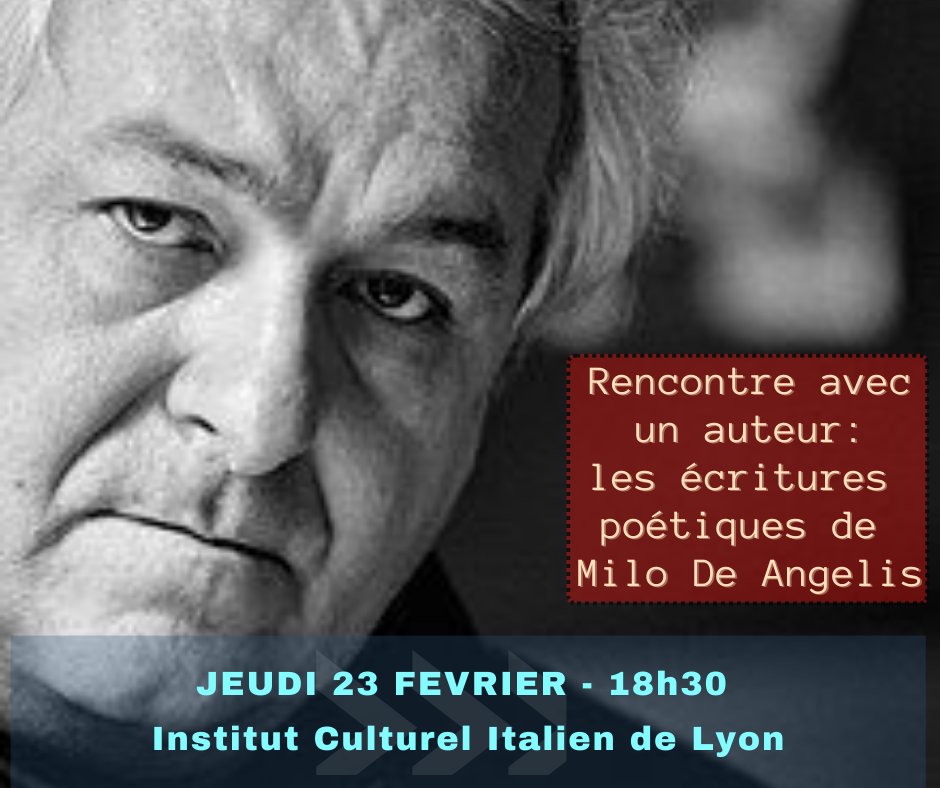IICLyon's tweet photo. Rendez-vous avec la #poésieitalienne jeudi 23 février, 18h30, à l'#IICLyon (18 rue François Dauphin). Nous vous proposons "Rencontre avec un auteur : les écritures poétiques de #MiloDeAngelis".
Entrée libre. Réservation : https://t.co/7xzCEB54XH https://t.co/Bv2EKP2nob