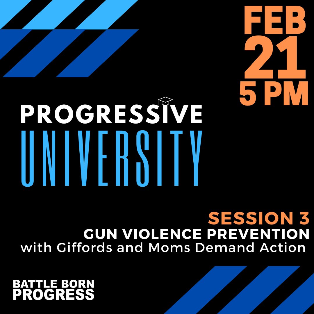 BattleBornProg's tweet photo. 🟧 02/21 at 5PM 🟧
Join us and our friends, @MomsDemand and @GiffordsCourage during the upcoming #ProgressiveUniversity as we discuss #GunViolencePrevention. JOIN US! ➡️ https://t.co/S1TE6dDJ84 https://t.co/52sYHFVC2r