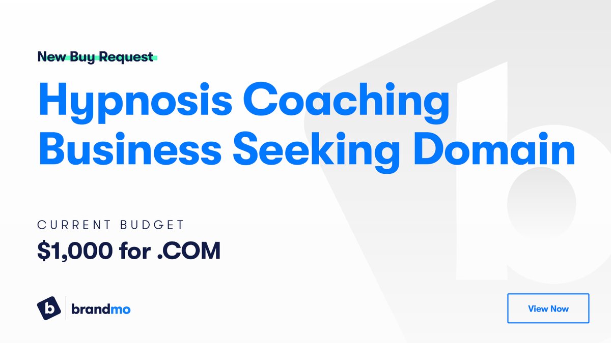 brandmo's tweet photo. New Buy Request: Hyponsis Coaching Business with $1,000 Budget for .COM #hyponsis #coaching #buyrequest #domains #domain #domainname #domainnames #domainbrokerage #brandnaming #naming #namingabusiness
Brief & Submission Details: https://t.co/rUSmsbstop https://t.co/5bRzC6aFMK