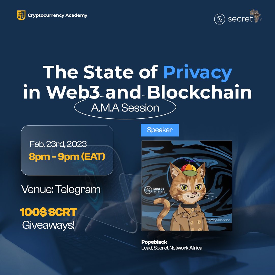 SCRTAfrica's tweet photo. Join us as we dive into the latest trends and developments in privacy tech with @Crypto_Academy_ .

@thepopeblack will be speaking at the upcoming #AMA on #StateOfPrivacy in #Web3 &amp; #Blockchain! 

📍https://t.co/1NUK20to3l
🕒6pm WAT 

100 $SCRT giveaways!

$SCRT #SCRTAfrica https://t.co/lq2sCqxadi