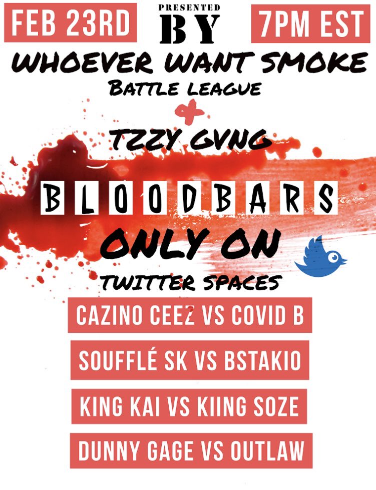 hussle_716's tweet photo. Whoever Want Smoke Battle League &amp; Tzzy Gvng Presents : “Blood Bars” 😤😤😤😤

Sponsored by: @Bgreatclothing @SuvPod716 @FreeYourLenz #WHTTL

This Thursday, February 23rd at 7pm est ‼️‼️

#WWS #TzzyGvng #LetEmSmoke #BloodBars #HussleManagement #HussleMGMT https://t.co/kKIvMpsfs2