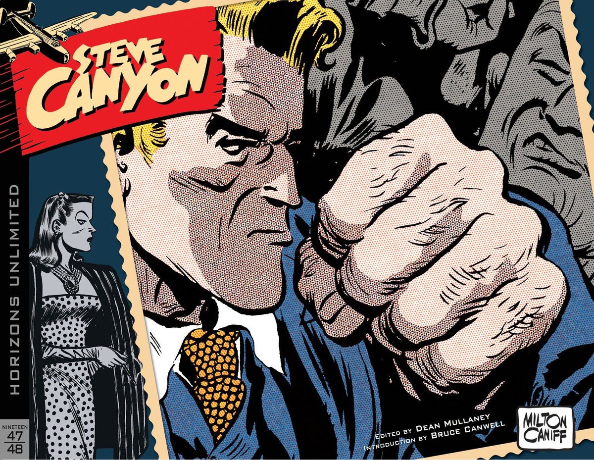 CollectiblesMX1's tweet photo. Steve Canyon Vol 1: 1947-1948
For the first time: the definitive edition of Milton Caniff's Steve Canyon newspaper strip featuring every Sunday in color and the daily strips in their original, uncropped versions.
ON SALE NOW: https://t.co/Wz4FW5Vp85
#stevecanyon #miltoncaniff https://t.co/0If51R8qtb