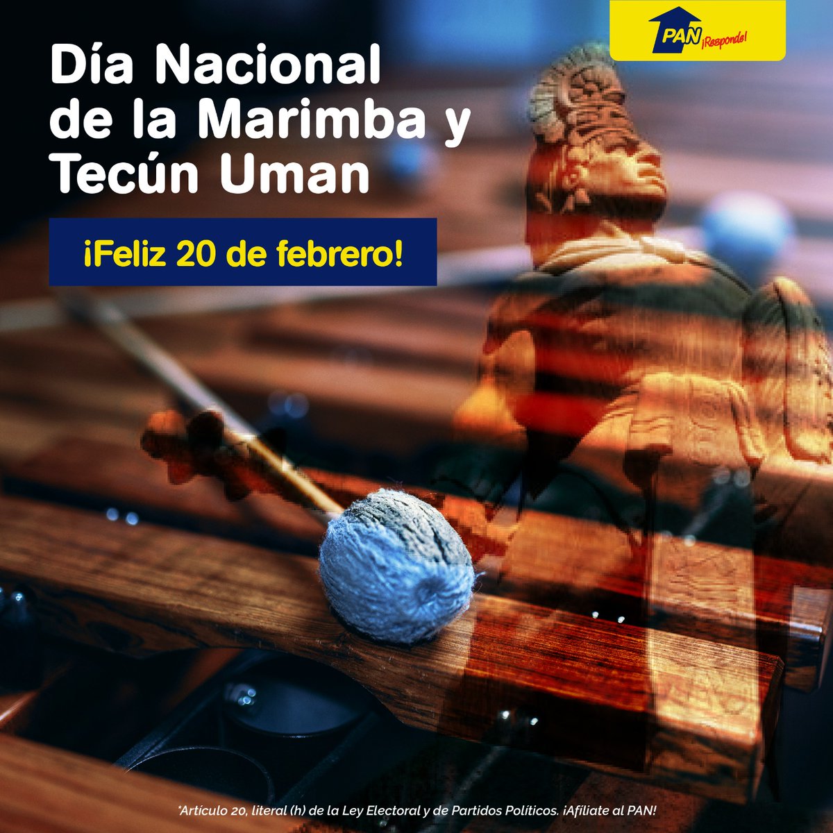 PANResponde's tweet photo. 20 de febrero, una fecha especial para los guatemaltecos y guatemaltecas. 🥰🇬🇹 Se conmemora el Día Nacional de la #Marimba y el Día Nacional de #TecunUman. #ApuntateAlPAN
*Artículo 20, literal h) de la Ley Electoral y de Partidos Políticos. #Afiliate https://t.co/TTLppEHRzO