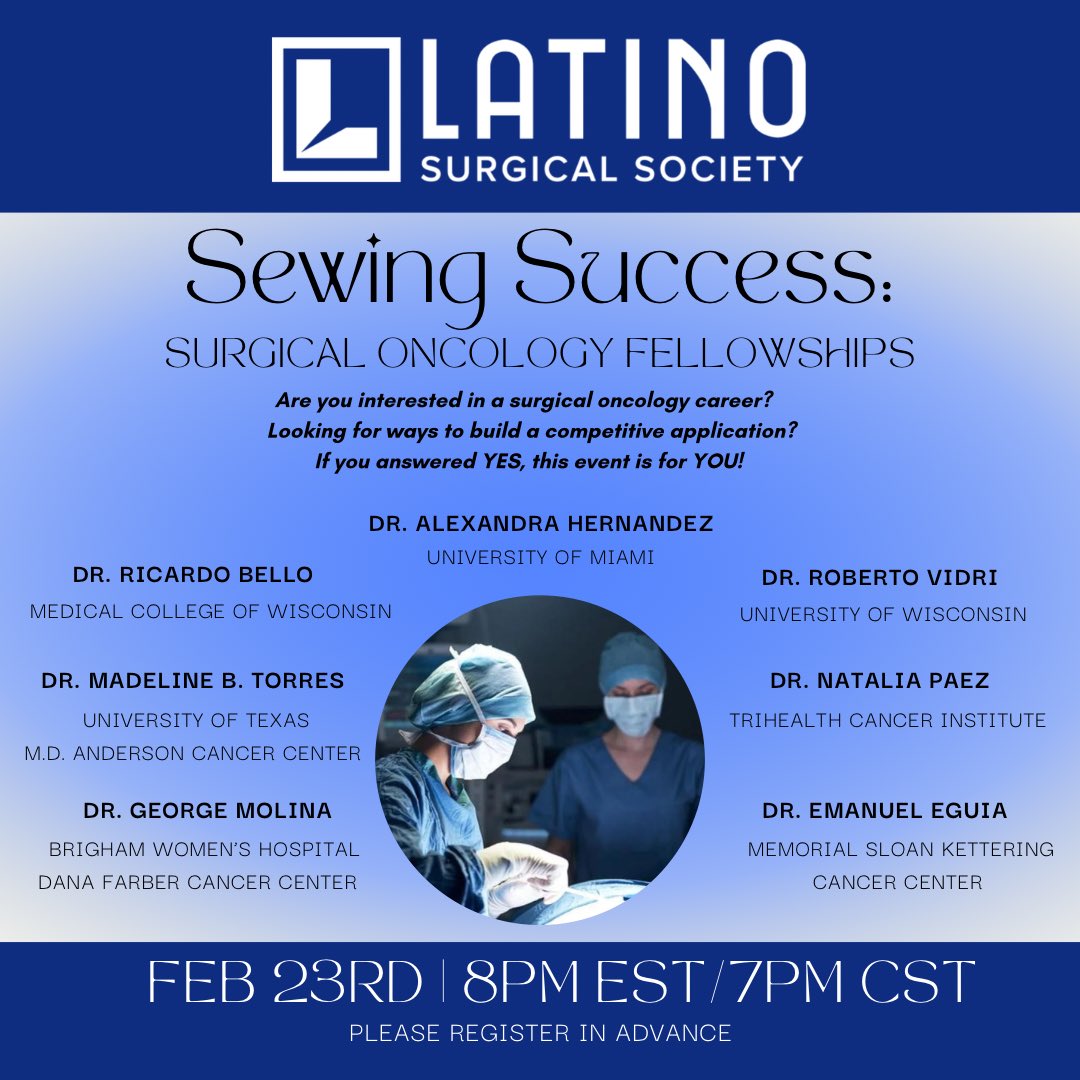 LatinoSurgery's tweet image. Don’t miss our next webinar! Register Now!

February 23, 2023 8PM EST/7PM CST

partners.zoom.us/webinar/regist…

 #LatinxSurgeons #SurgicalOncology #Surgonc #surgicalfellowships #sewingsuccess @EmanuelEguia @RobertoVidri @MadelineBTorres @realgmolina @ricardo_julio @nataliacorrea_4