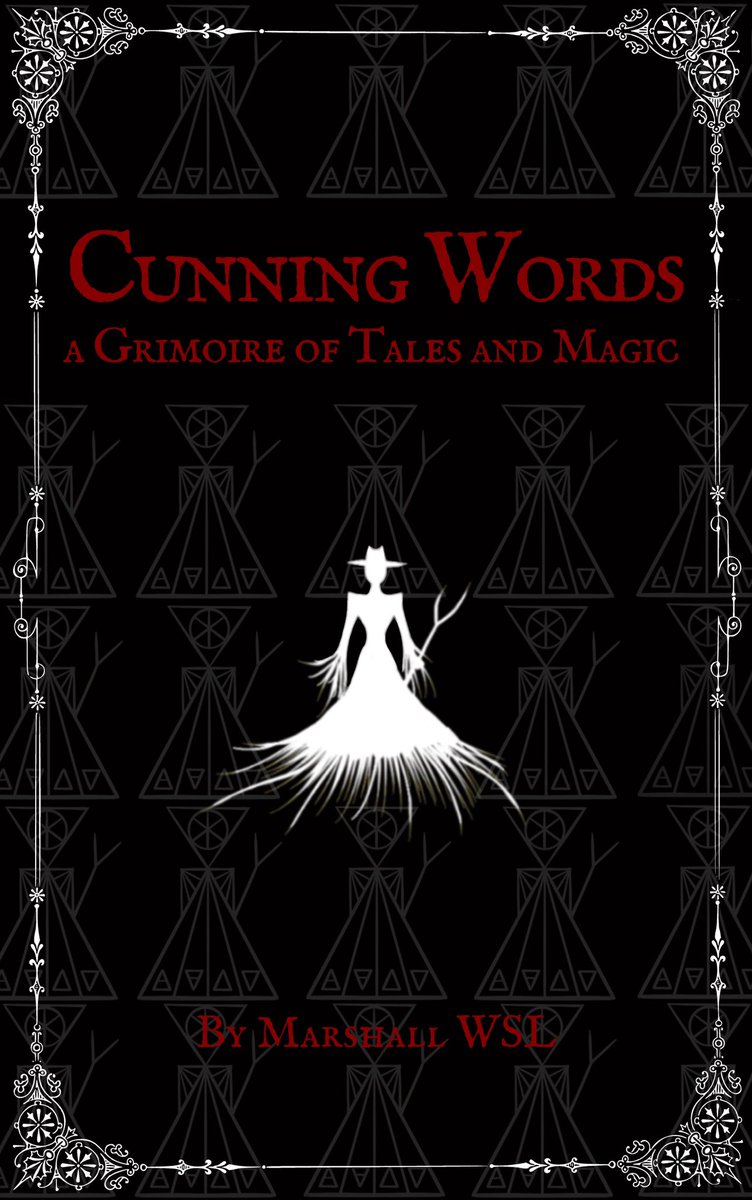 MarshallWSL's tweet photo. It's been over a year in the making and I'm so excited to finally share my book with you all...

Cunning Words: a Grimoire of Tales and Magic 

Witchcraft taught through narrative and rhyme. To be released on the Spring Equinox (March 20th) https://t.co/AZKXohL5mt