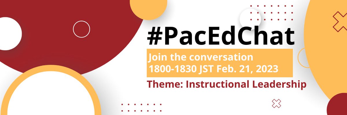 Join us TONIGHT at 1800 JST as we chat about instructional leadership! #PacEdChat