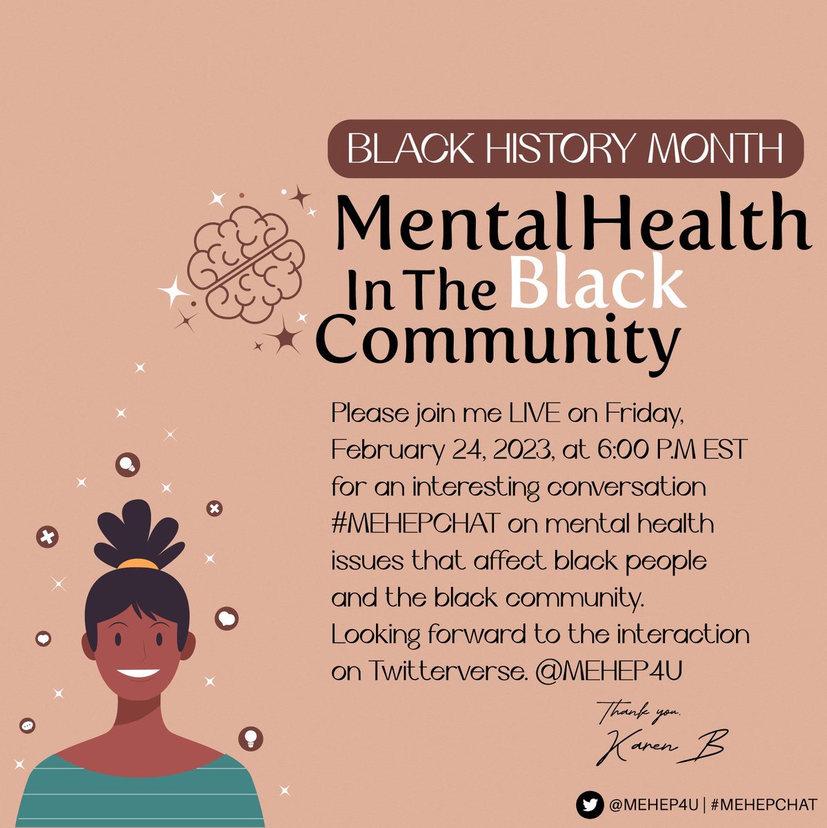 MEHEP4U's tweet photo. Friends, it is still #BlackHistoryMonth.
Please join us on FEBRUARY 24, 2023, at 6:00 P.M. for an essential discussion on #mentalhealth in the #blackcommunity #blackmen #blackwomen #blackmindmatters #mentalillness #MHandculture @MentalPerspect #MEHEPCHAT https://t.co/NOQCh2Aah6