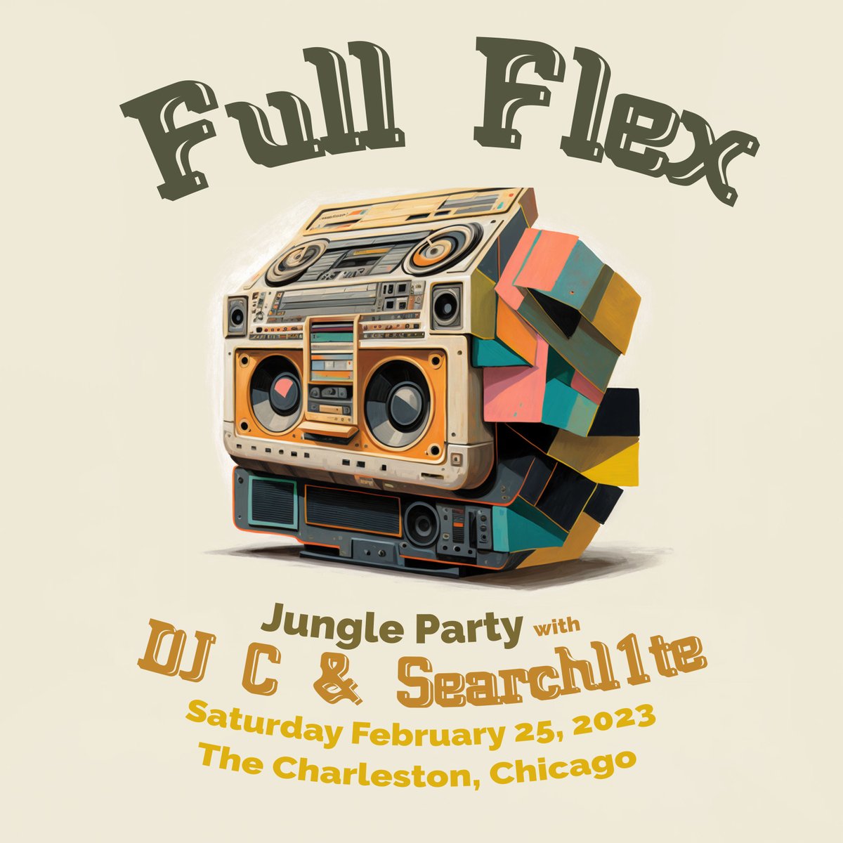 DJCeeee's tweet photo. Full Flex: an all-vinyl party celebrating Jungle, its origins, &amp; derivatives this Saturday, February 25. 10p-3a. at #TheCharleston Chicago w. @Searchl1te &amp; yours truly. https://t.co/l8uBBl4oDe
