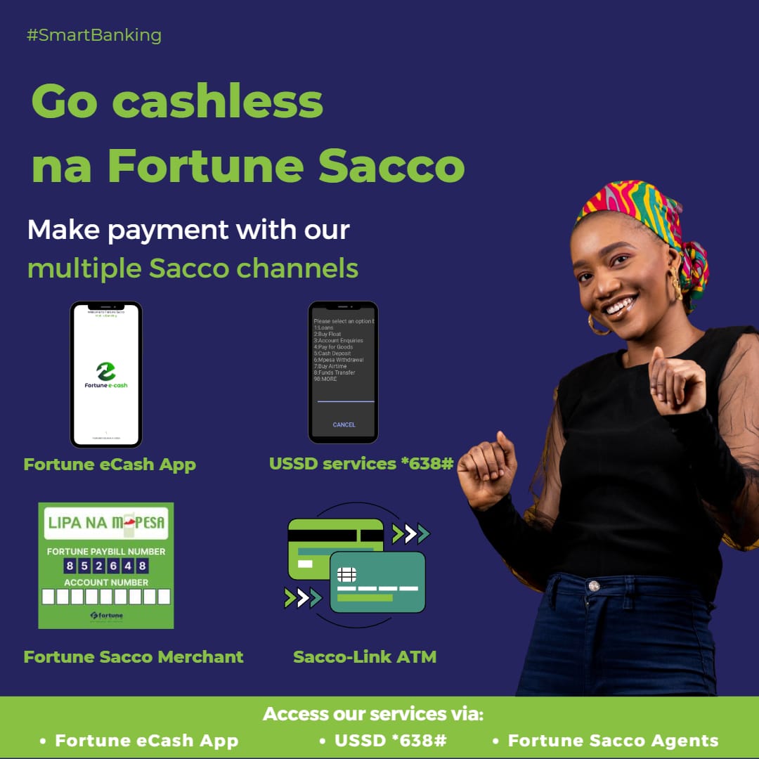 We live in a digital and smart world.
Enjoy convinience by going cashless with #FotuneSacco Merchant, ATMs, *638# or Fortune eCash app. Call us today on: 0757 624478 or visit the nearest branch. 

#FortuneSacco4U
#GoCashless
#VISAATMs
#FotuneECashApp: bit.ly/3PCp79V