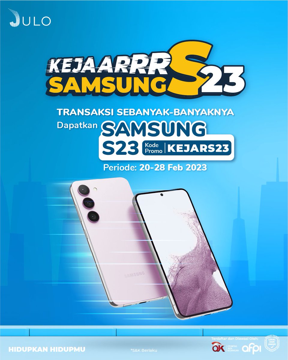 juloindonesia's tweet photo. YUK KEJAR SAMSUNGS23!🚀🚀🚀
Cek selengkapnya di: https://t.co/u1pWtfl2Tg
_
Transaksi sebanyak-banyaknya di aplikasi #JULO makin besar kesempatan untuk menangkan SamsungS23. Masukkan kode promo KEJARS23, setiap transaksimu.
_
Periode tanggal 20 - 28 Feb 2023🚀🥳 https://t.co/5sJl0okD3X