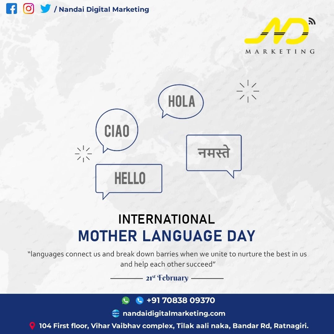 DigitalNandai's tweet photo. “Languages connect us and break down barries when we unite to nurture the best in us and help each other succeed.”
INTERNATIONAL MOTHER LANGUAGE DAY
    - नंदाई डिजिटल मार्केटिंग

#nandaidigitalmarketing #ndmarketing #marketingagency #NDmarketing #digitalmarketing  #marketing https://t.co/AaBcDsnVaA