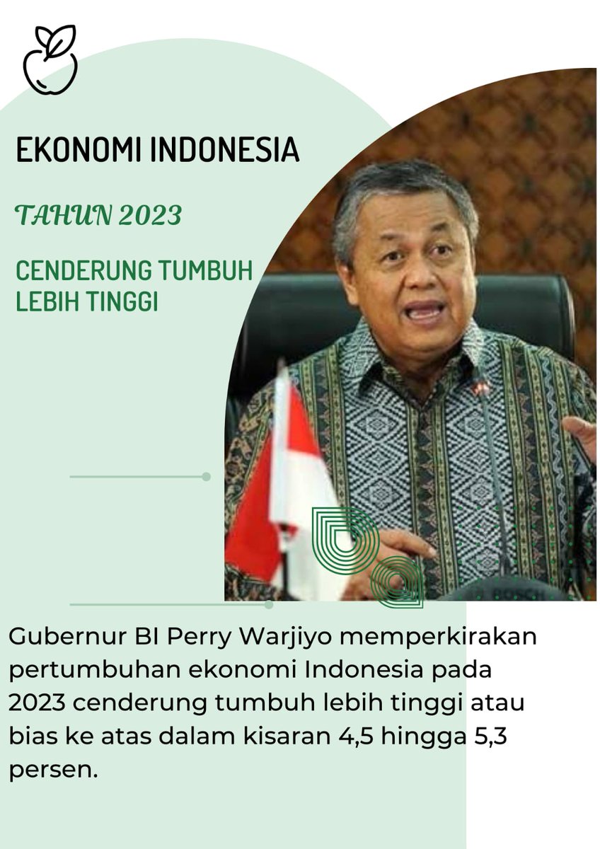 Menurut Gubernur BI Perry Warjiyo diperkirakan pertumbuhan ekonomi Indonesia pada 2023 akan tumbuh lebih tinggi di kisaran 4,5 hingga 5,3%, pertumbuhan ekonomi di Indonesia merupakan salah satu terbaik di G20.