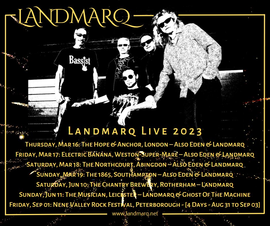 LANDMARQ (@landmarqtheband) will be coming out to play again in 2023 and we're super pleased to be working with Also Eden (@alsoeden) and Ghost Of The Machine (@gotm_band) along the way. Dates etc in the pic. Ticket links at landmarq.net