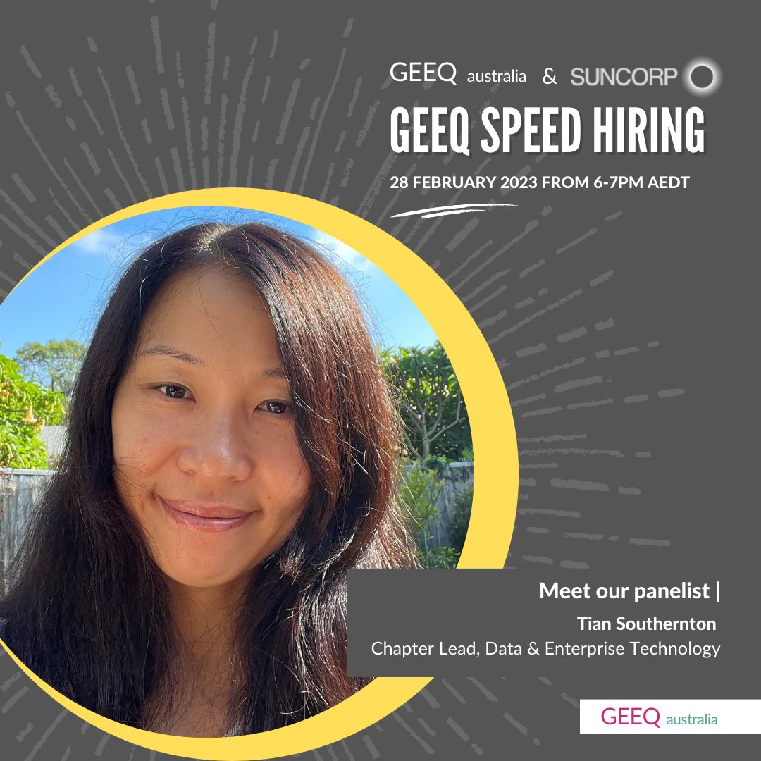 Meet Tian Southernton- Chapter Lead, Data &amp; Enterprise Technology at Suncorp 👋.

Tian is joining our GEEQ Speed Hiring session on Tuesday, 28 February as a panelist to talk about what her career path into data looked like. Don't miss out 🔗 meetup.com/geeq-australia…

#GEEQ