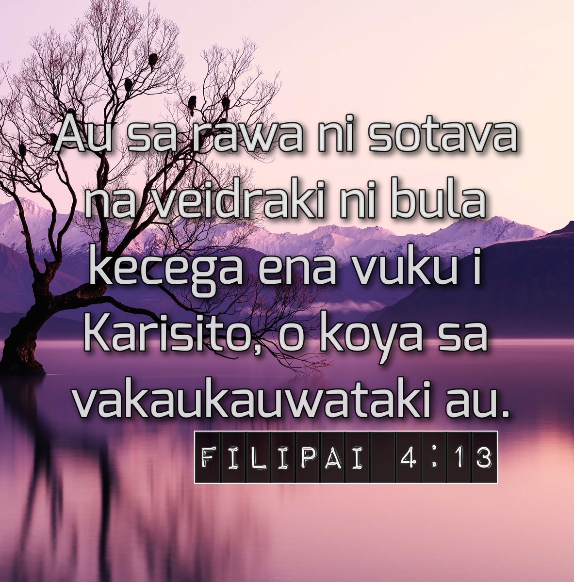 I can do all things through Christ who strengthens me.

#fiji #fijian #fijianbible #bible #bibleverse