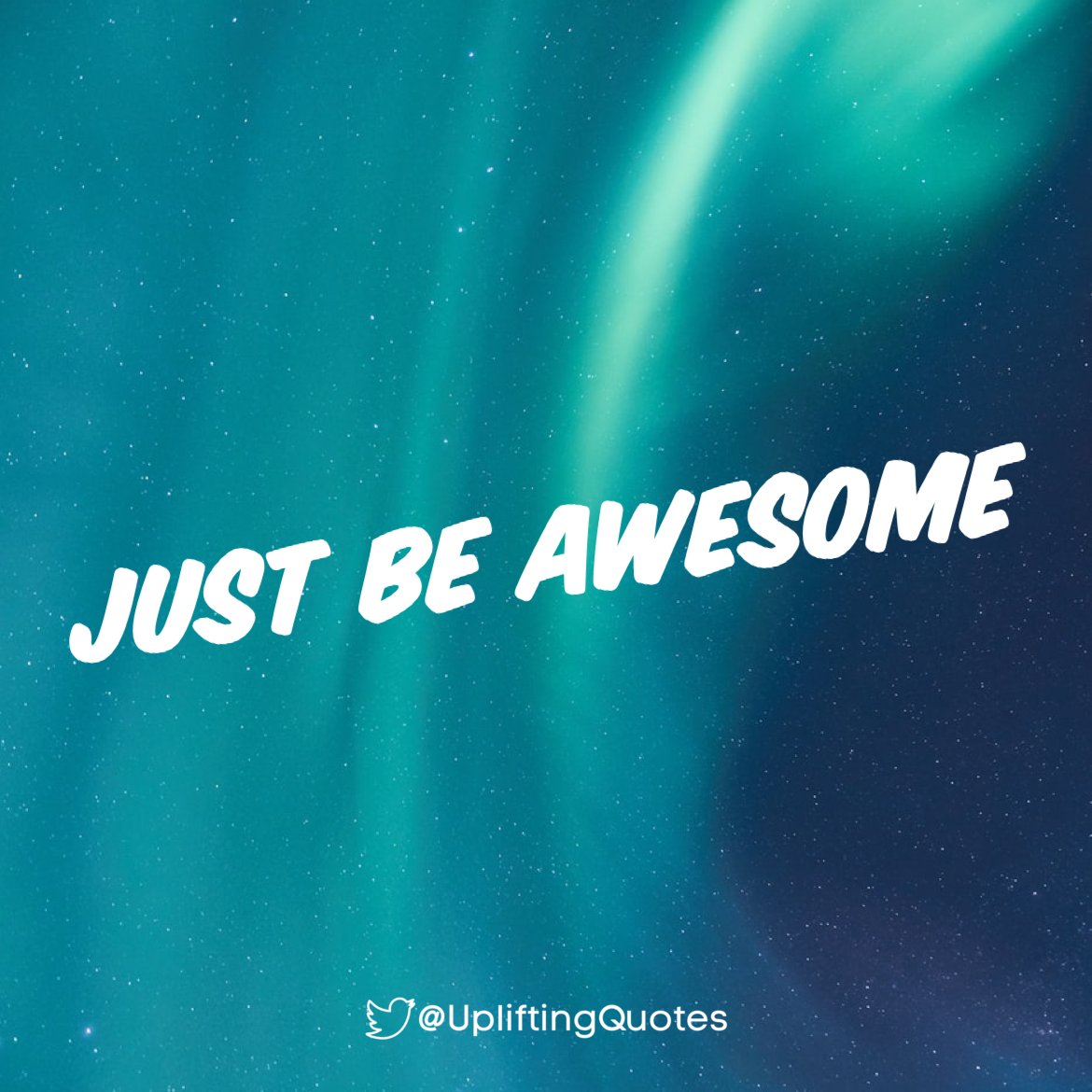 UpliftingQuotes's tweet photo. Just Be Awesome https://t.co/w2e74EdFzI