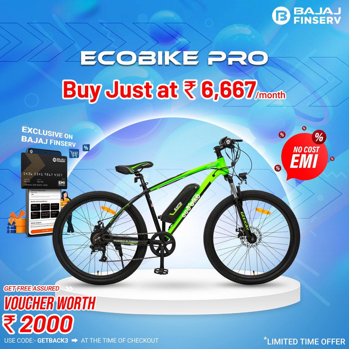 GeekayBikes's tweet photo. Apply promo code "GKOFF2000" to get an instant discount of ₹2000/- on your purchase🚲
Buy Now: https://t.co/88U7IQAl4j
.
.
.
#BajajFinserv #bajajsale #assuredvoucher #assuredreturn #Ecobikepro #EMI #NoCostEMI #nocostemi #nocostemis #geekay #geekaybikes https://t.co/60slrUYH93