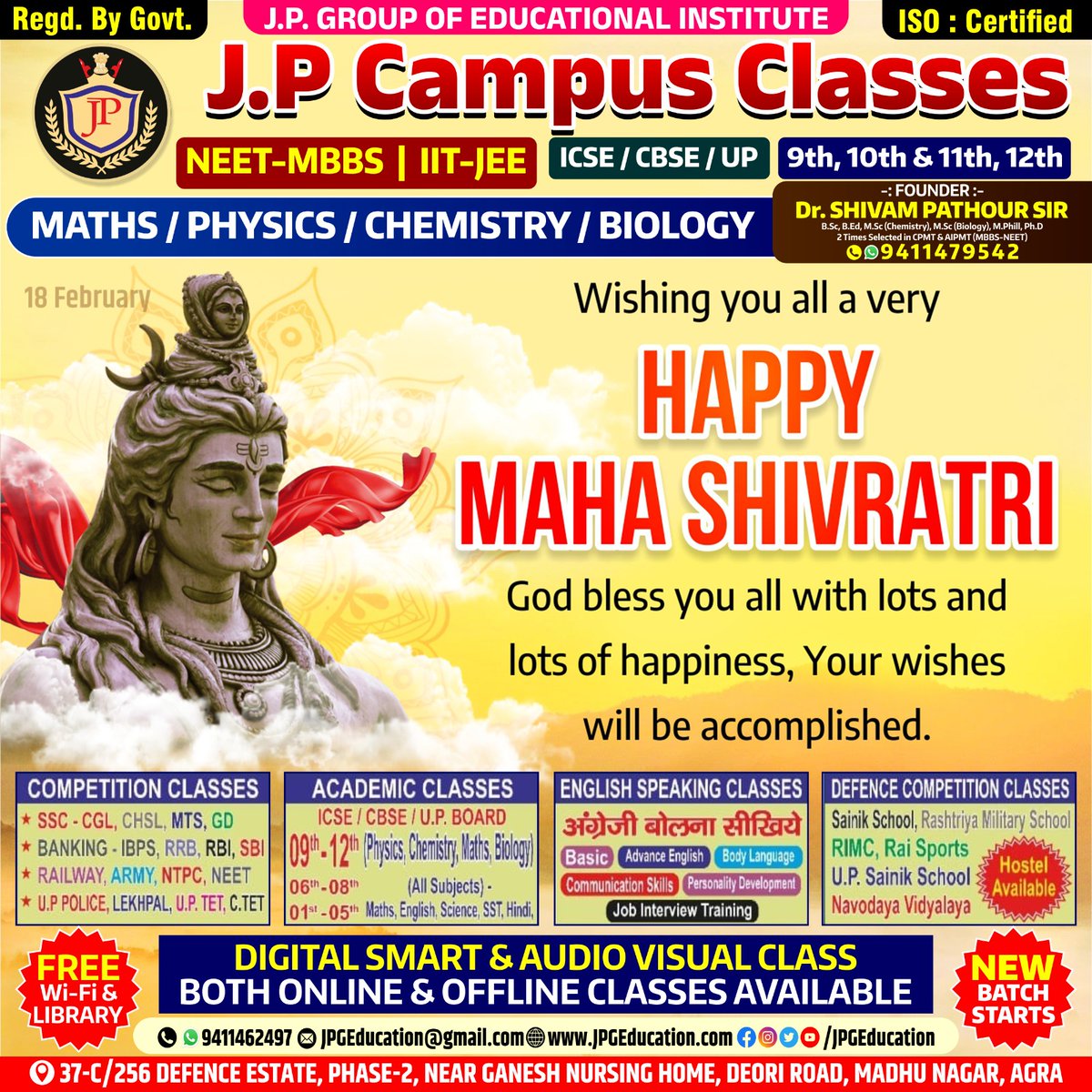 JPGEducation's tweet photo. #JPGEducation #JPCampus #JPCampusClasses #JPCampusAgra #NEET #IIT #NeetCoaching #IITCoaching #Physics #Chemistry #Biology #Maths #Doctor #Engineer #MBBS #Agra #Madhunagar #KV #TajCity #UP80 #KendriyaVidyalaya #KVSchool #Aakash #Allen #Resonance
#Mahakal #Shivratri #mahashivratri https://t.co/RGjTZQLwbS