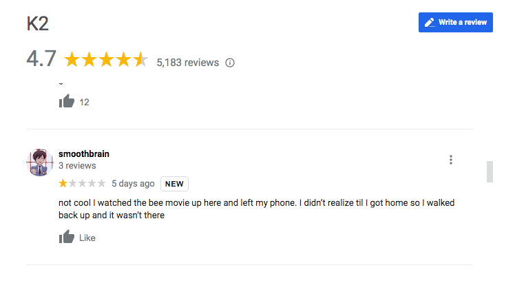 Did you know that there are Google Reviews for mountains?

Mount Everest only has a single 5 star review.

K2 has a few thousand with an average rating of 4.7. But this is my favorite.