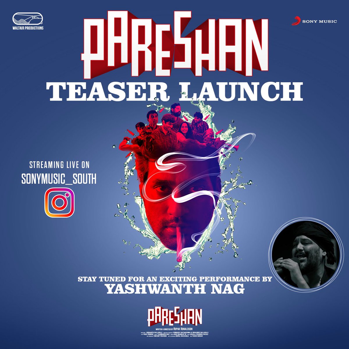 SonyMusicSouth's tweet photo. 1.5 hours lo teaser OCHESTUNDIIII 🕺💥 #PareshanTeaser #OoraMass
Catch an exclusive live performance by @Yashwanth_Nag on the Sony Music South Instagram page!
@iamThiruveeR @PavaniKaranam1 @siddharthr87 @imvishwadev @WALTAIRPRO https://t.co/LLPEiKw1du