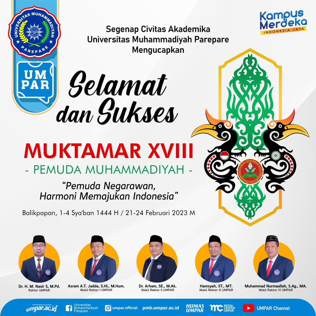 umpar_official's tweet photo. Selamat dan Sukses Muktamar XVIII Pemudah Muhammadiyah 21-24 Februari 2023 "Pemuda Negarawan, Harmoni Memajukan Indonesia".
@pp_pemudamuh #umparepare #umparkeren #umpar #universitasmuhammadiyahparepare #muktamarpemudamuhammadiyah #muktamarxviiipemudamuhammadiyah #pmbumpar2023 https://t.co/Rrcz7KrRgN