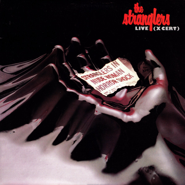 PunkRockStory's tweet photo. 44 years ago today
Live (X Cert) is a live album by The Stranglers,  released on this day in 1979. It contains tracks recorded at The Roundhouse in June and November 1977 and at Battersea Park in September 1978

#punk #punkrock #xcert #TheStranglers #history #punkrockhistory #otd https://t.co/H5OI68LyLG