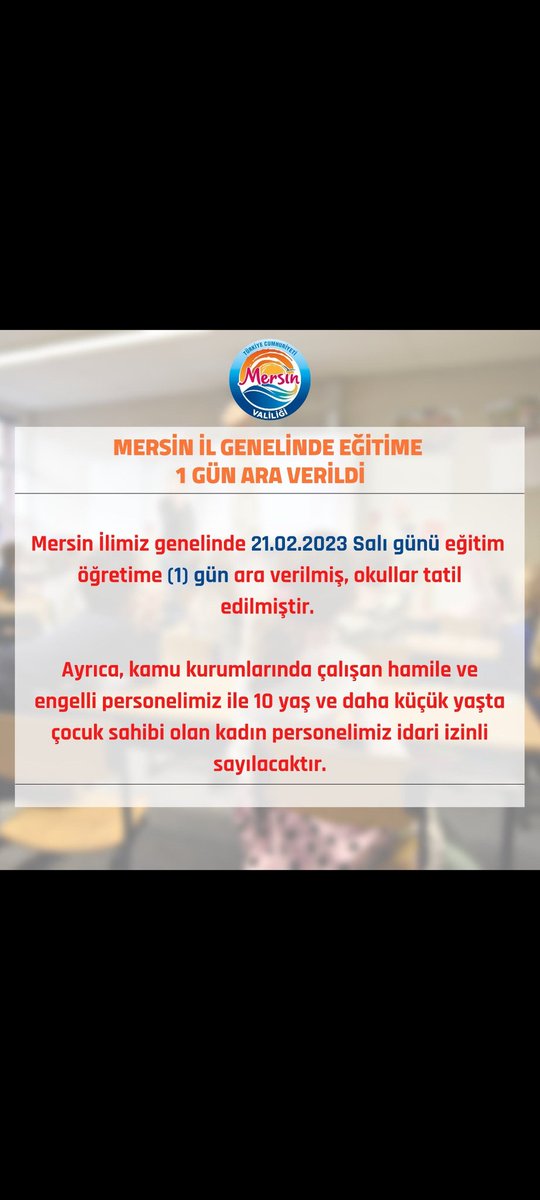 CpalMut's tweet photo. Mersin genelinde okullarda eğitim öğretime 21/02/2023 tarihinde
 1 gün ara verilmiştir. https://t.co/kgb12rQVuA