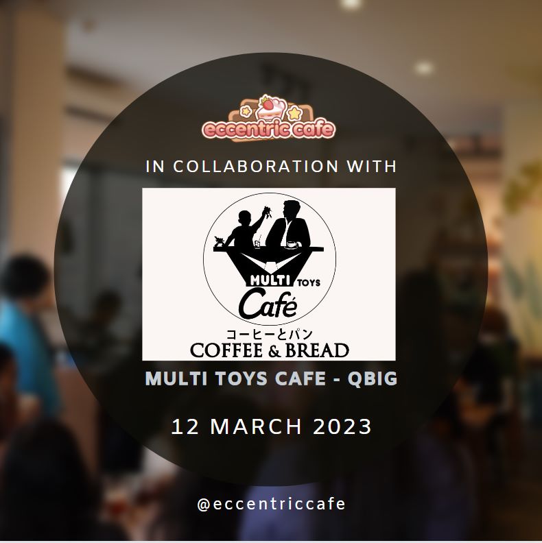 FANCAFE CINNAMON 🇮🇩 on Twitter "ECCENTRICCAFE PROUDLY 💝🎁 PRESENT Collaboration with Multitoys