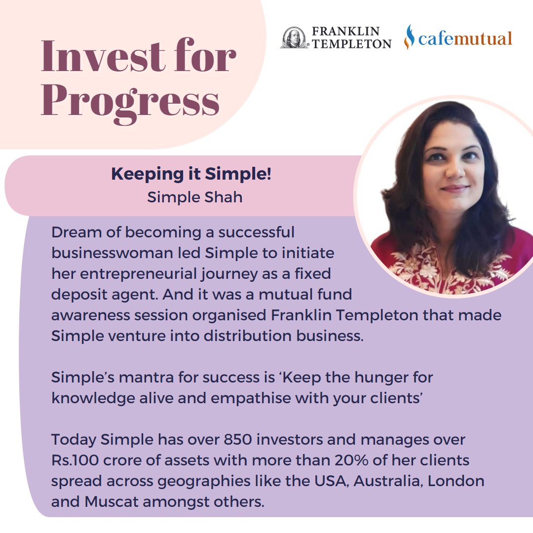 cafemutual's tweet photo. Franklin Templeton India, through their #InvestForProgress Campaign, in association with Cafemutual, bring to you inspiring stories of women MFDs who overcame hurdles and created a mark for themselves.
Lets take a look at Simple Shah’s remarkable journey! @FTIIndia https://t.co/sHwllJ9Cw9