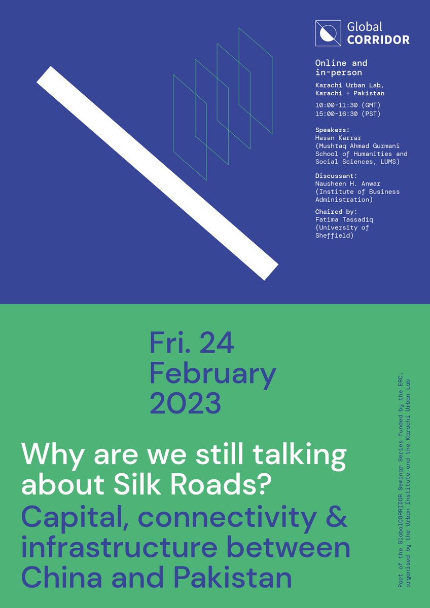 Urban_Inst's tweet photo. Reminder! Another GlobalCORRIDOR event this Friday (24th) org by @fatimatassadiq @KarachiUrbanLab
Prof Hasan Karrar on the longer histories of the China Pakistan Economic Corridor w/ response by Prof Nausheen Anwar (@nha3383)
Online + in person in Karachi
https://t.co/8pU6rgKd0G https://t.co/vOddjvpzIj