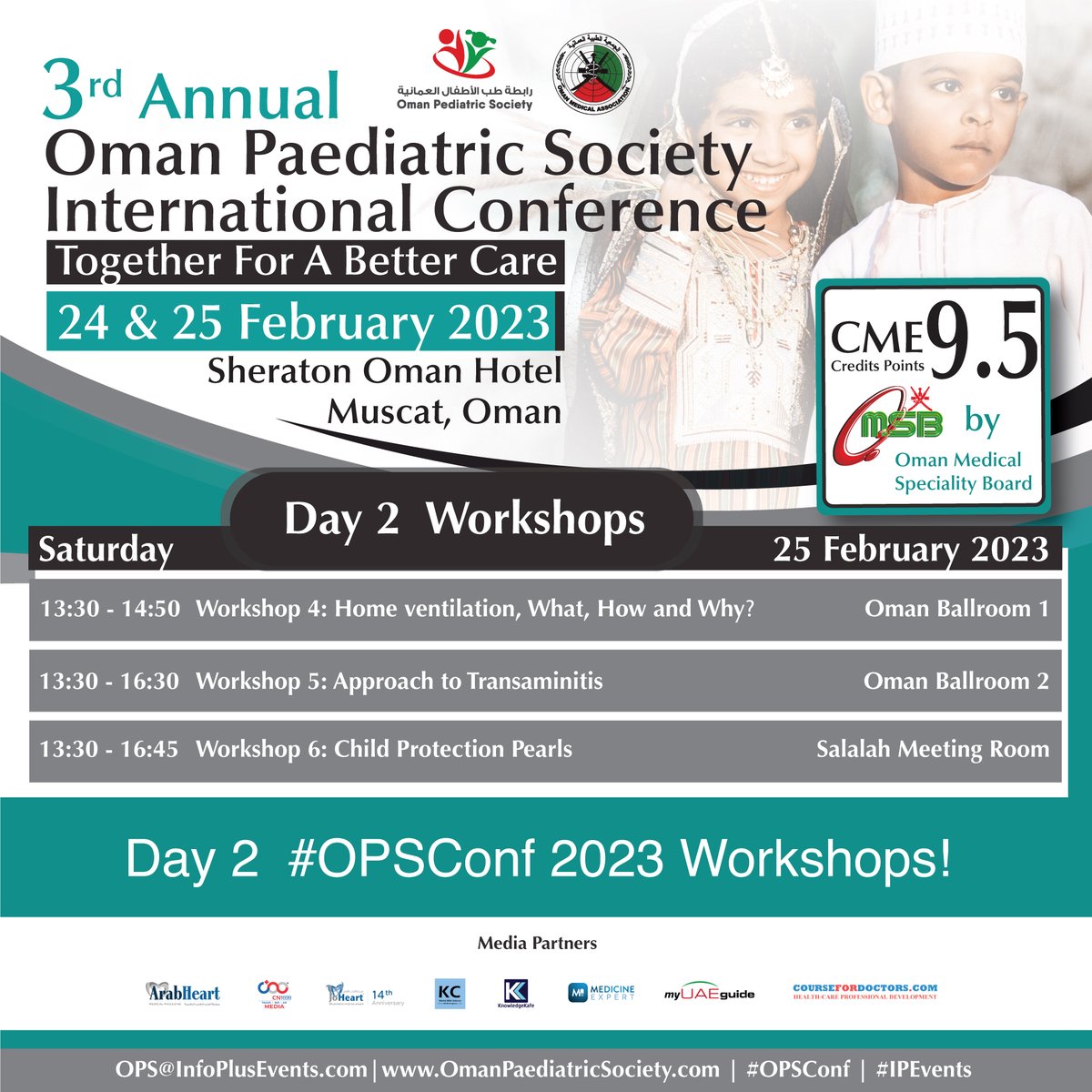 oman_paediatric's tweet photo. Here's what's happening on the 25 February - 2nd day of the #OPSConf 2023 workshops in Muscat, Oman.
π Workshop 1: Home ventilation, What, How, and Why?
π Workshop 2: Approach to Transaminitis
π Workshop 3: Child Protection Pearls
π¨ββοΈπΌ #medicalconference #OPSConf2023 https://t.co/X8dkUnKRZc