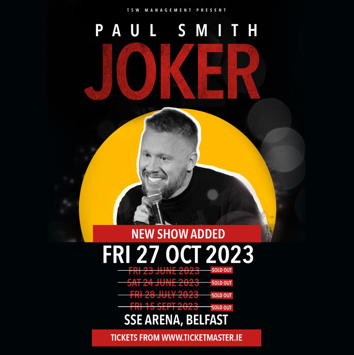 ⭐️ 𝙁𝙄𝙁𝙏𝙃 𝘿𝘼𝙏𝙀 𝘼𝘿𝘿𝙀𝘿 ⭐️

Comedian <a href="/paulisthejoker/">Paul Smith</a> will be back in Belfast for a FIFTH show on Friday 27 October 2023! Tickets are on sale this Friday at 10AM.

ℹ️ Find out more: bit.ly/PaulSmithSSE