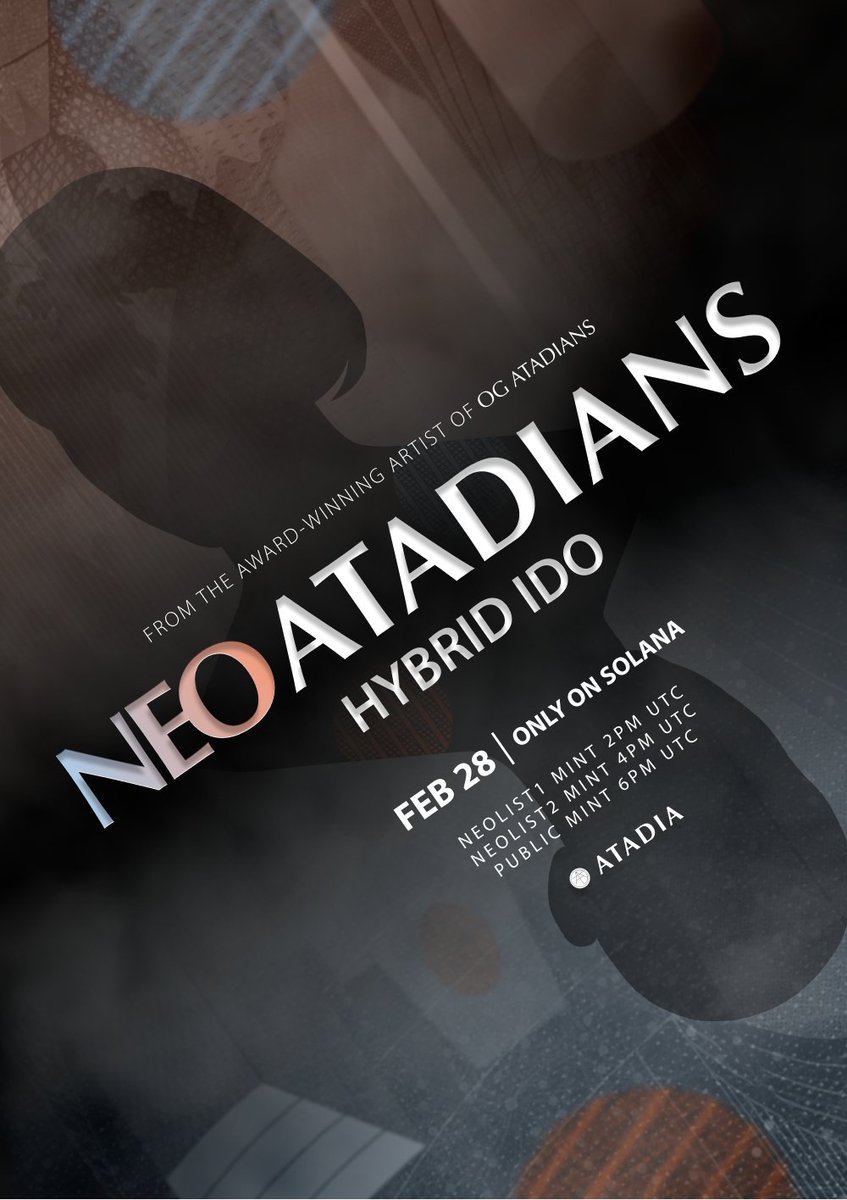 atadia_io's tweet photo. NeoAtadians Hybrid IDO.
28.02.2023.

2PM UTC - NeoList1
4PM UTC - NeoList2
6PM UTC - Public

#TheFutureIsNeo https://t.co/iZA0LP7uG5